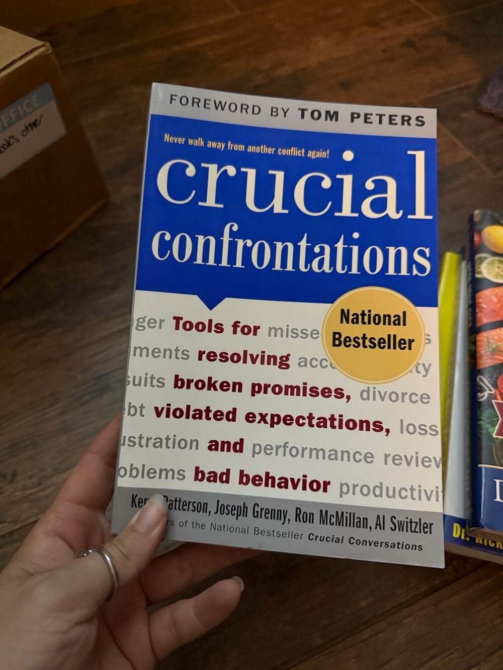 Crucial Confrontations: Tools for Resolving Broken Promises, Violated